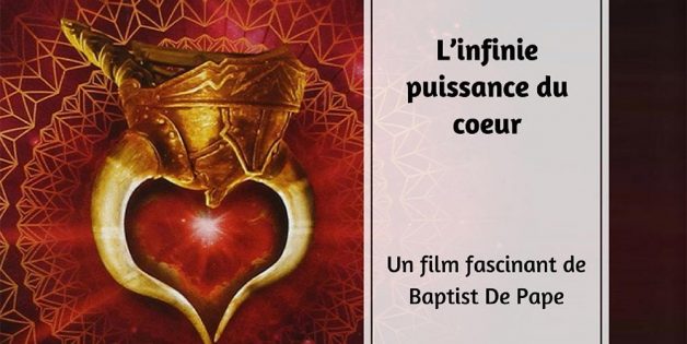 L'infinie puissance du coeur